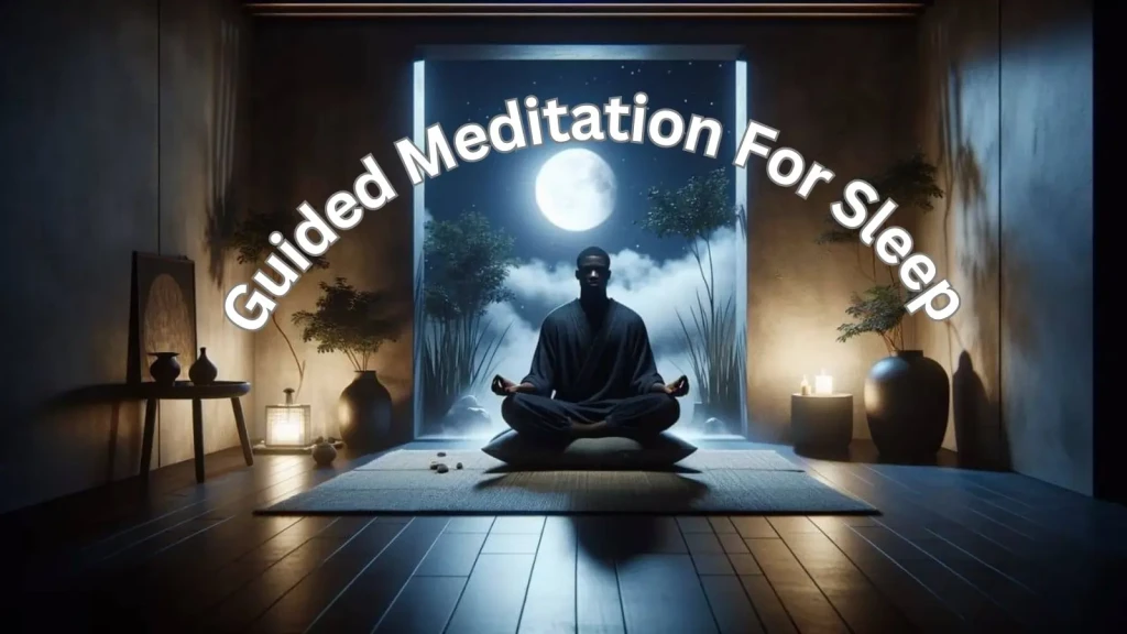 Meditation For Sleep