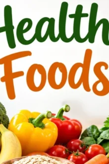 healthy foods